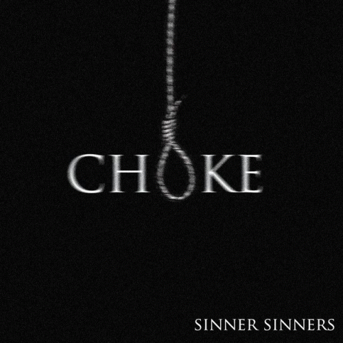Sinner Sinners : Choke